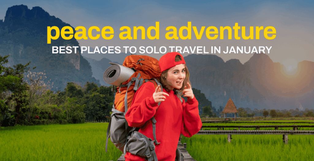Best-places-to-solo-travel-in-january-min - travel about it Best places to solo travel in january