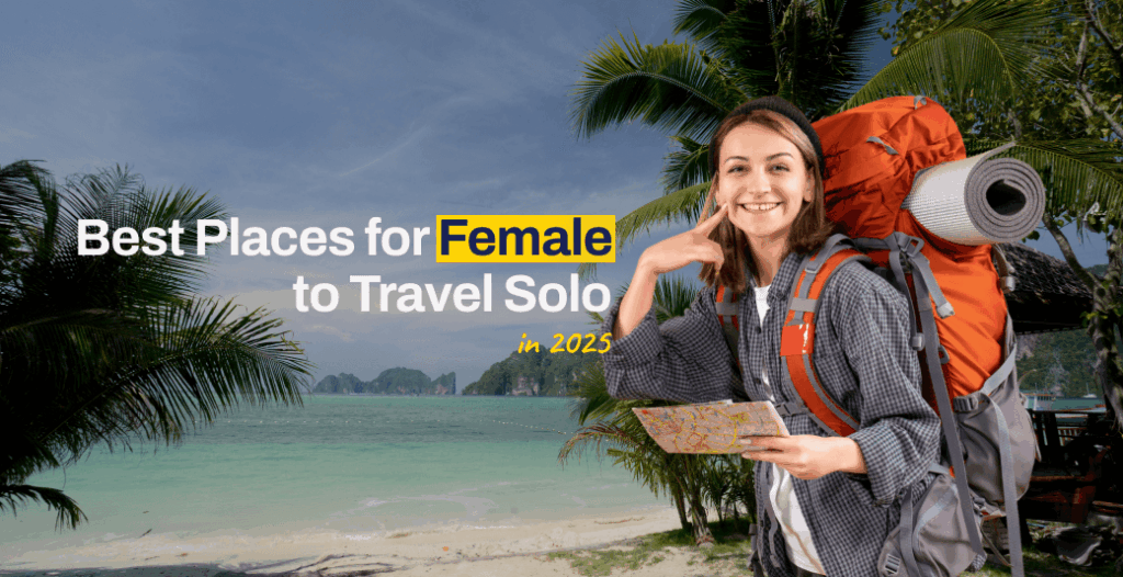Best-places-to-travel-for-solo-female-travellers-in-2025 - travel about it Best Places to Travel for Solo Female Travelers in 2025