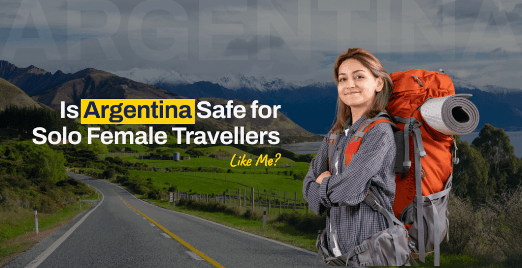 Is-agrentina-safe-for-solo-female-travellers_-min - travel about it Is agrentina safe for solo female travellers